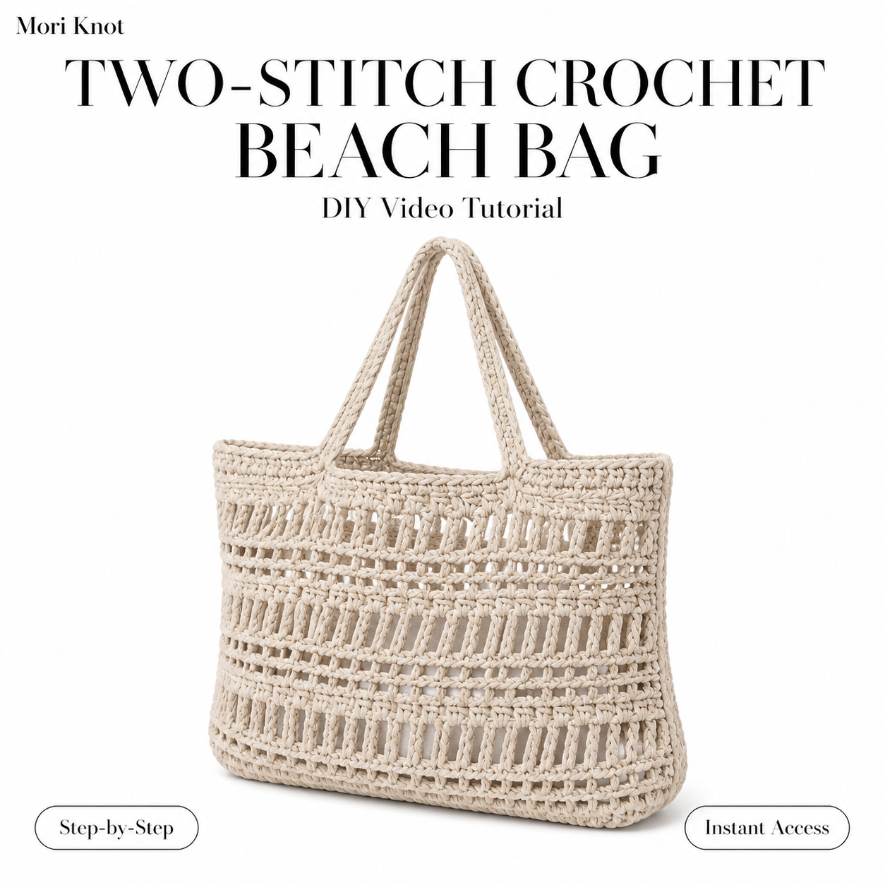 Two-Stitch Crochet Beach Bag Complete Video Tutorial